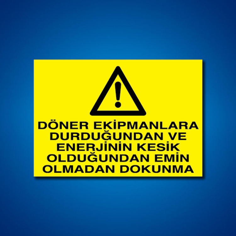Makine İş Güvenliği Etiketleri