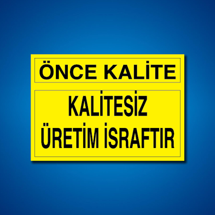 Kalite İş Güvenliği Etiketleri