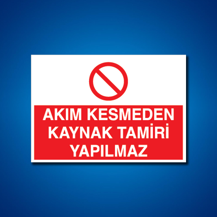 Kaynak İş Güvenliği Etiketleri