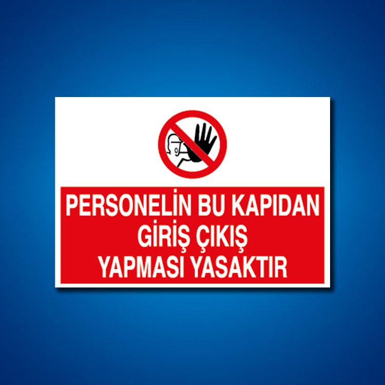 Giriş-Çıkış İş Güvenliği Etiketleri