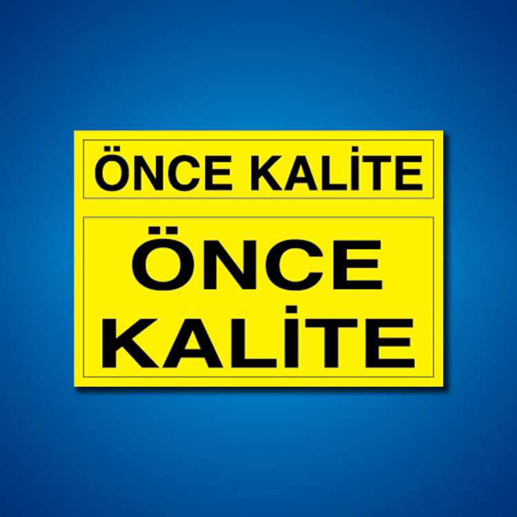 Kalite İş Güvenliği Etiketleri