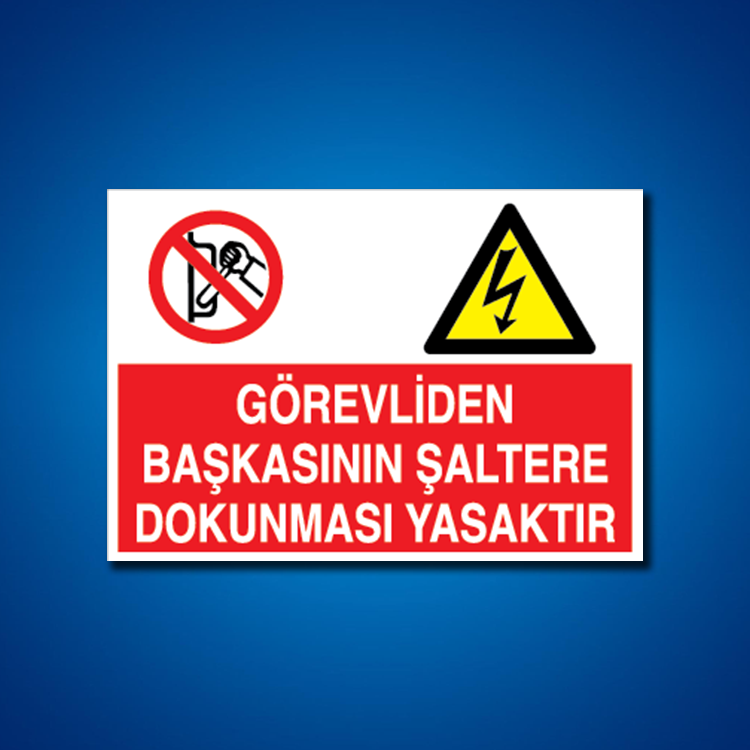 Şalter İş Güvenliği Etiketleri