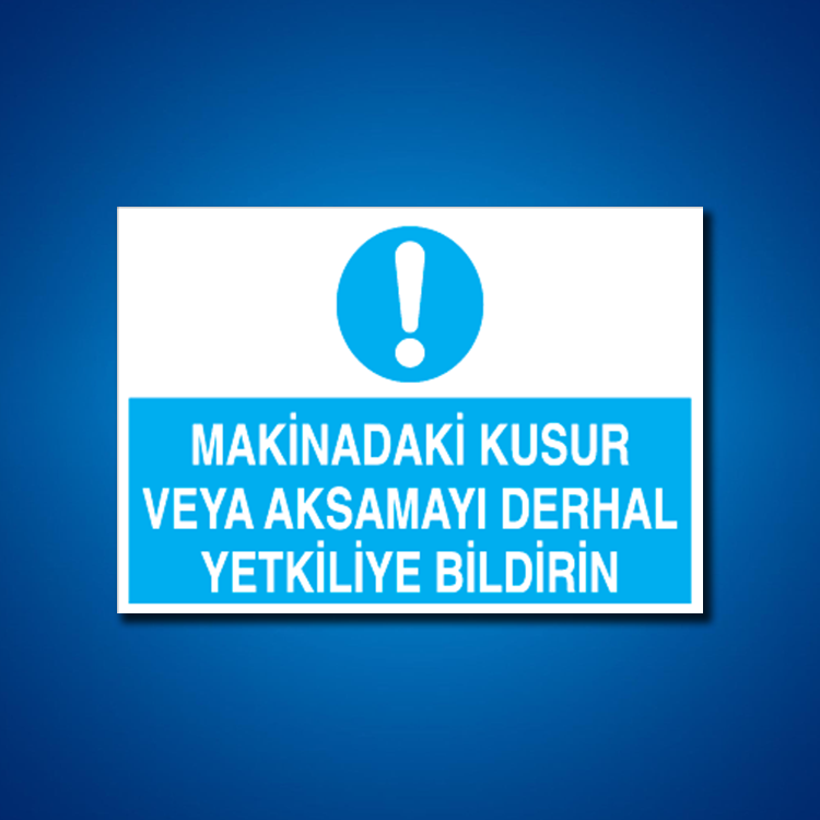 Makine İş Güvenliği Etiketleri