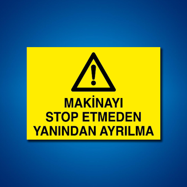 Makine İş Güvenliği Etiketleri