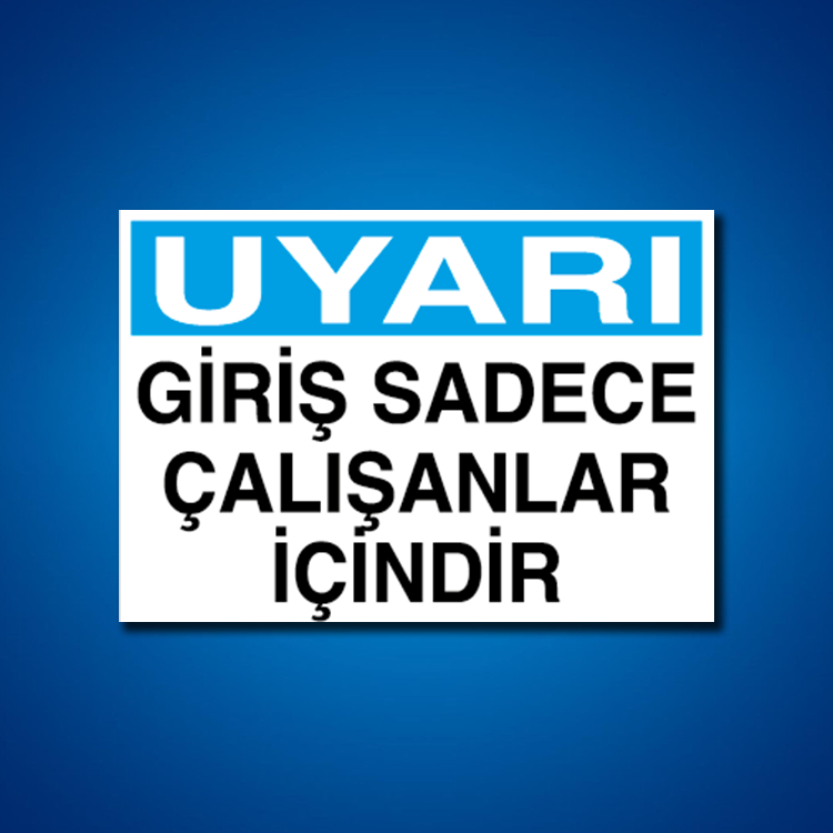 Giriş-Çıkış İş Güvenliği Etiketleri