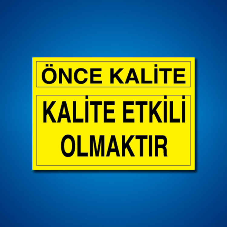 Kalite İş Güvenliği Etiketleri