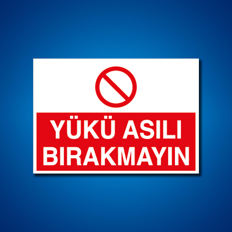 Yük İş Güvenliği Etiketleri