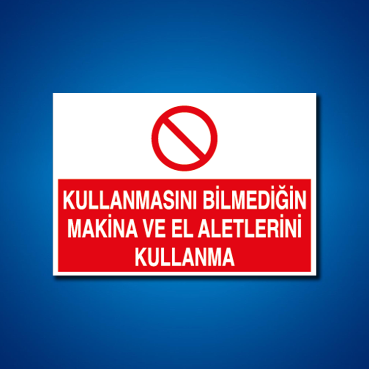 Makine İş Güvenliği Etiketleri