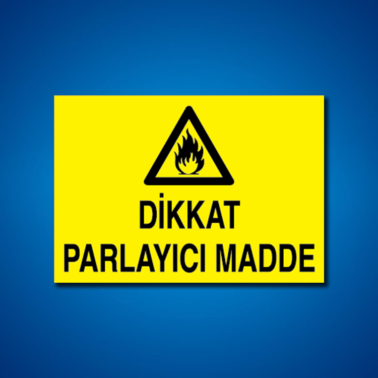 Yanıcı-parlayıcı İş Güveniği Etiketleri