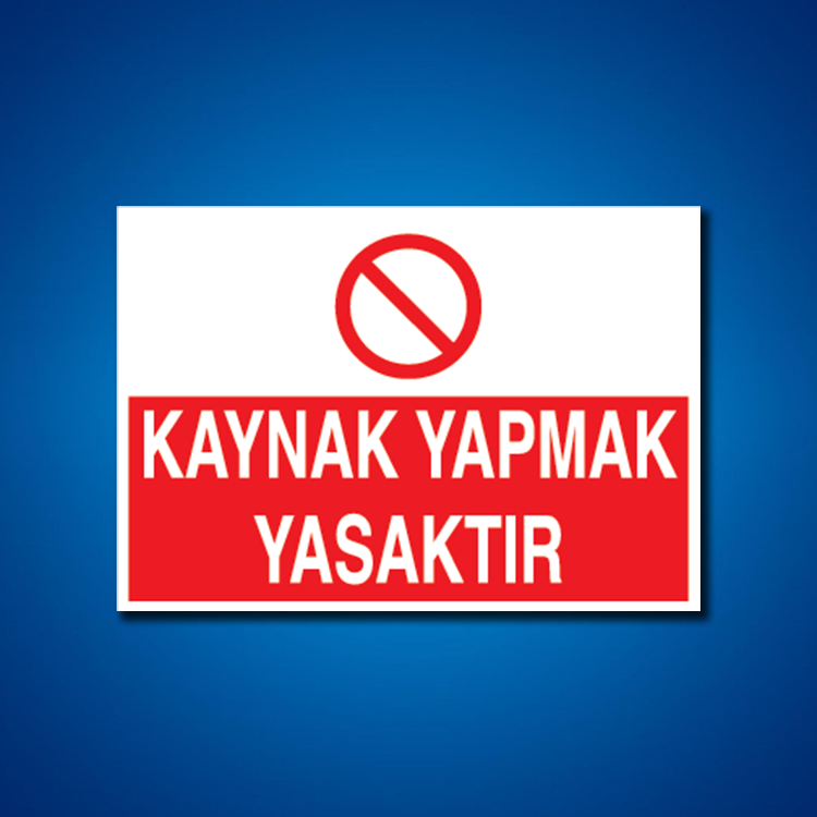 Kaynak İş Güvenliği Etiketleri