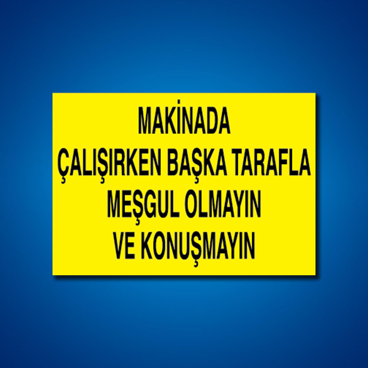 Makine İş Güvenliği Etiketleri