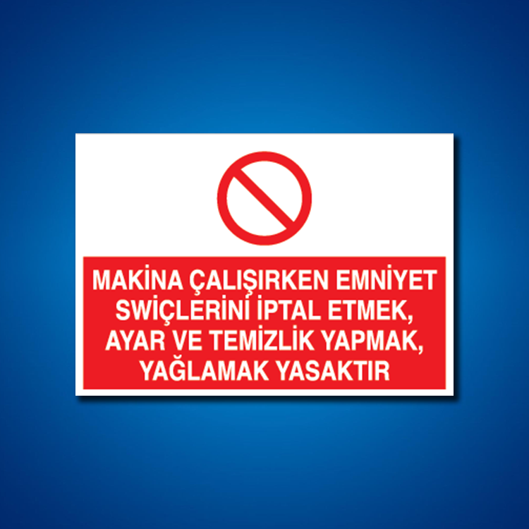 Makine İş Güvenliği Etiketleri