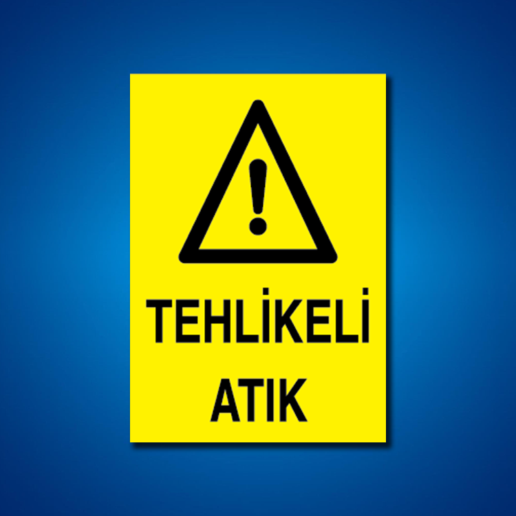 Tehlikeli Atık İş Güvenliği Etiketleri