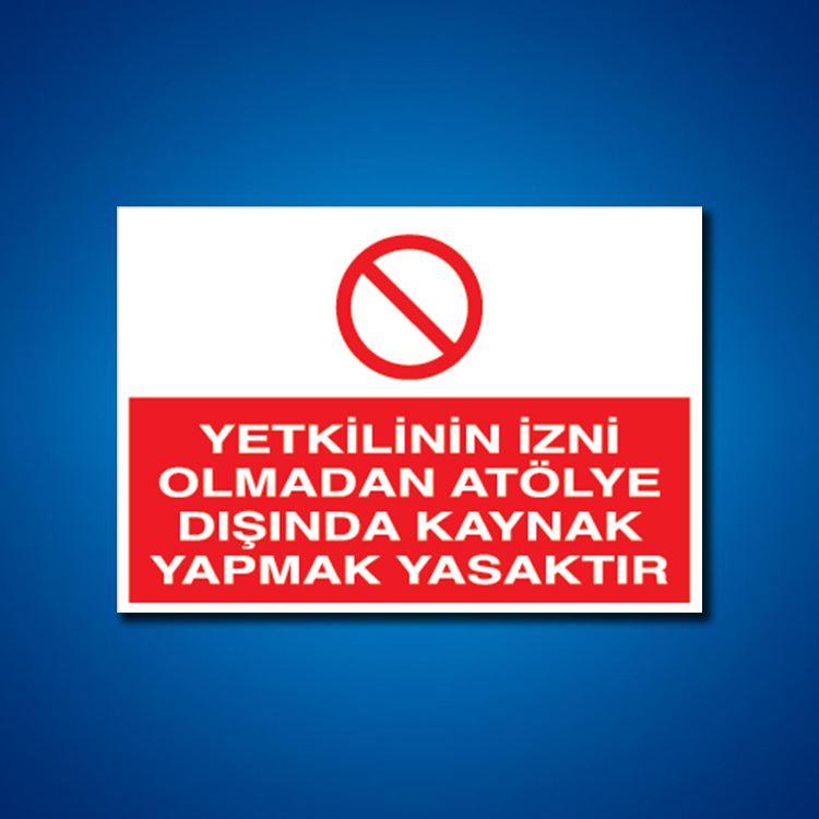 Kaynak İş Güvenliği Etiketleri