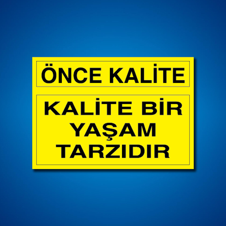 Kalite İş Güvenliği Etiketleri