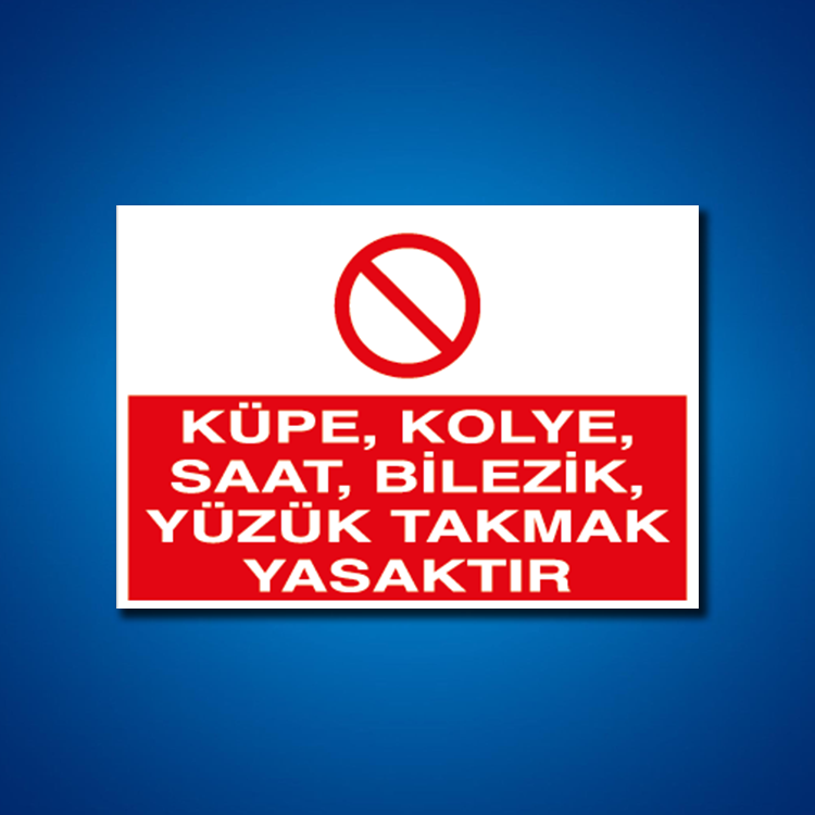 Yasaklama İş Güvenliği Etiketleri