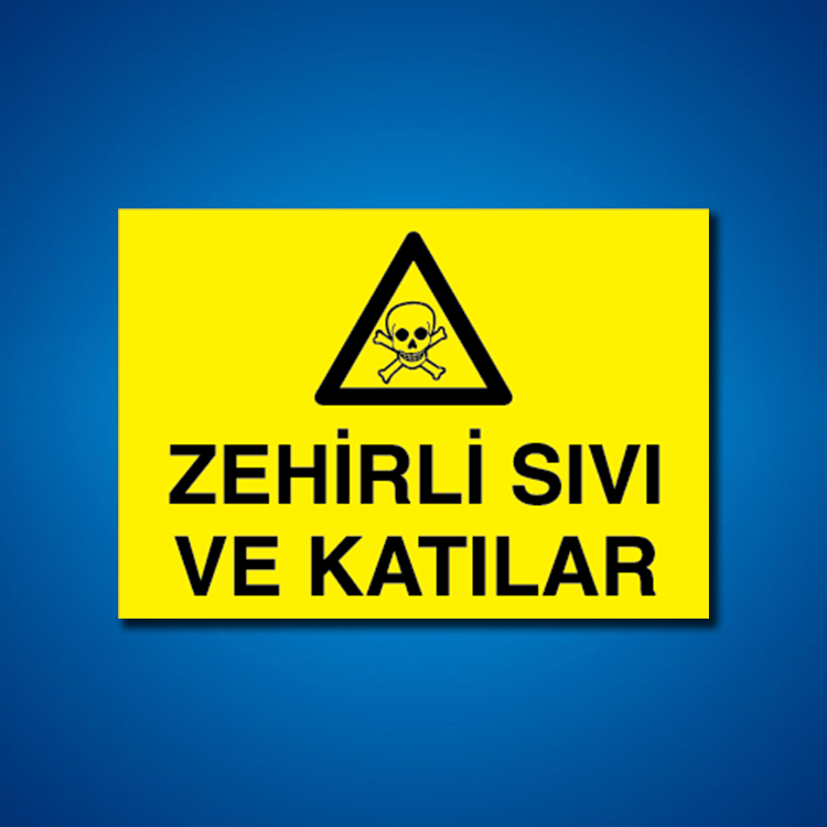 Zehirli Maddeler İş Güvenliği Etiketleri