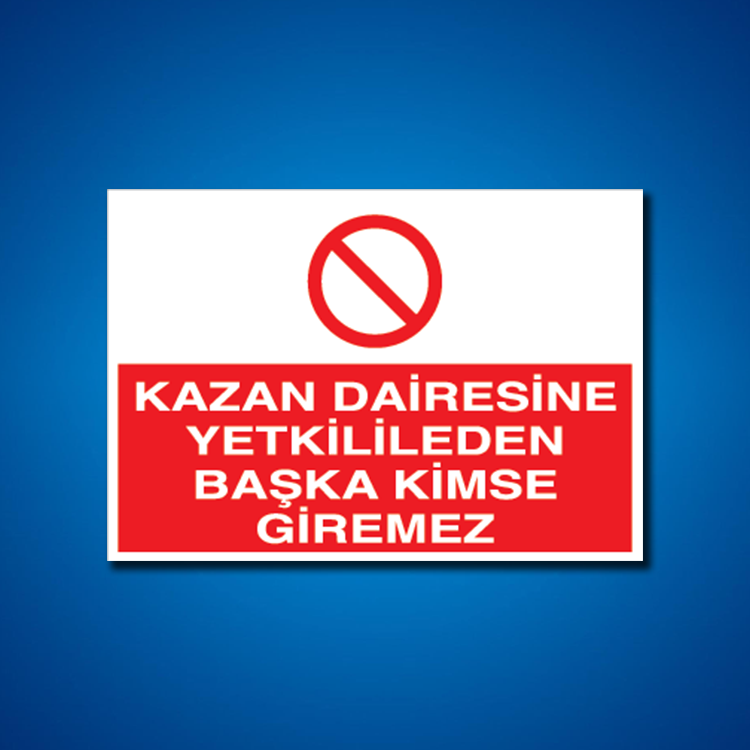 Kazan Dairesi İş Güvenliği Etiketleri