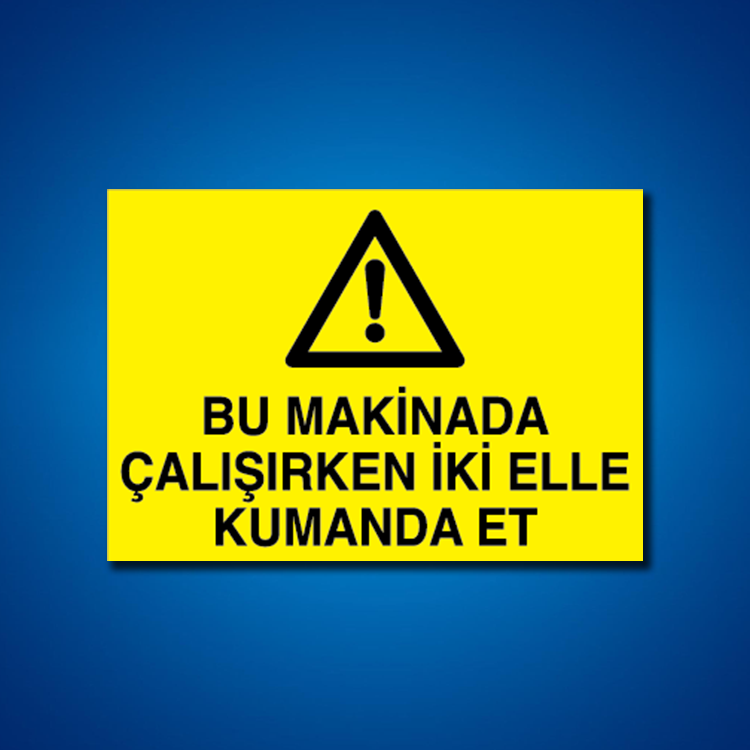 Makine İş Güvenliği Etiketleri