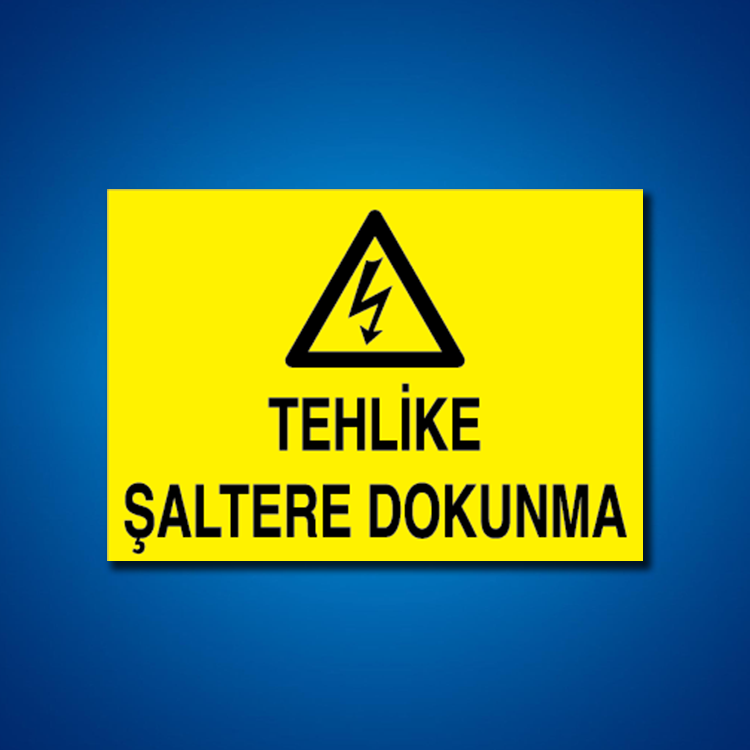Şalter İş Güvenliği Etiketleri