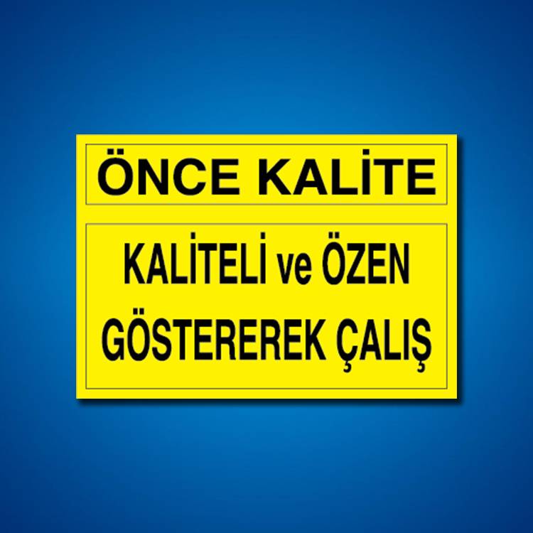 Kalite İş Güvenliği Etiketleri