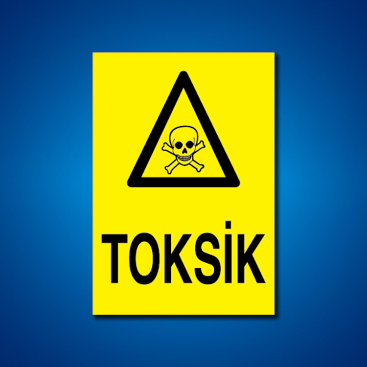 Zehirli Maddeler İş Güvenliği Etiketleri